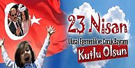 23 Nisan Milli Birliğimizin Kenetlenmiş İfadesidir
