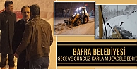 BAFRA BELEDİYESİ GECE ve GÜNDÜZ KARLA MÜCADELE EDİYOR