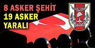 Hakkari'de Hain Saldırı; 8 Asker Şehit Oldu