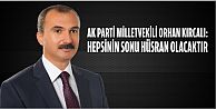 KIRCALI: HEPSİNİN SONU HÜSRAN OLACAKTIR