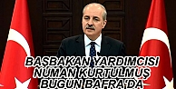 NUMAN KURTULMUŞ BUGÜN BAFRALILARLA