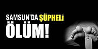 Samsun'da, Şüpheli, Ölüm