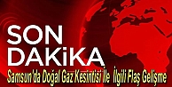 Samsun'daki Doğal Gaz Kesintisi İle  İlgili Flaş Gelişme