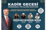 BAŞKAN HAMİT KILIÇ’TAN KADİR GECESİ PROGRAMINA DAVET