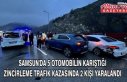 Samsun'da 5 otomobilin karıştığı zincirleme...