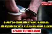 Bafra'da gürültü kaynaklı kavgada bir kişinin bıçakla yaralanmasına ilişkin 3 zanlı tutuklandı