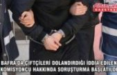 Bafra'da çiftçileri dolandırdığı iddia edilen komisyoncu hakkında soruşturma başlatıldı