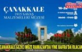 ÇANAKKALE GEZİCİ MÜZE RAMAZAN’DA YİNE BAFRA’DA OLACAK