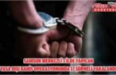 Samsun merkezli 3 ilde yapılan yasa dışı bahis operasyonunda 17 şüpheli yakalandı