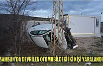 Samsun'da devrilen otomobildeki iki kişi yaralandı