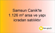 Samsun Canik'te 1.126 m² arsa ve yapı icradan satılıktır