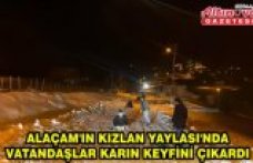 Alaçam'ın Kızlan Yaylası'nda vatandaşlar karın keyfini çıkardı