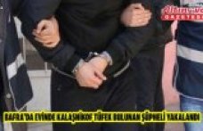 BAFRA'DA EVİNDE KALAŞNİKOF TÜFEK BULUNAN ŞÜPHELİ YAKALANDI