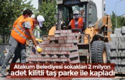 Atakum Belediyesi sokakları 2 milyon adet kilitli taş parke ile kapladı