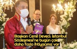 Başkan Cemil Deveci: İstanbul Sözleşmesi’ne bugün çok daha fazla ihtiyacımız var
