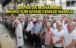BAFRA'DA MUHAMMED MURSİ İÇİN GIYABİ CENAZE NAMAZI