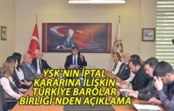 YSK’NIN İPTAL KARARINA İLİŞKİN TÜRKİYE BAROLAR BİRLİĞİ’NDEN AÇIKLAMA