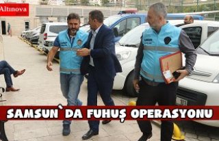 Samsun'da fuhuş operasyonu