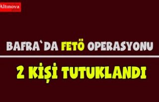 Bafra`da fetö operasyonu