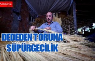 Dededen toruna miras meslek: Süpürgecilik