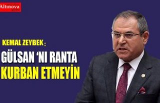 GÜLSAN ‘NI RANTA KURBAN ETMEYİN