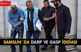 Samsun'da darp ve gasp iddiası