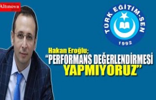 TÜRK EĞİTİM SEN : “PERFORMANS DEĞERLENDİRMESİ...