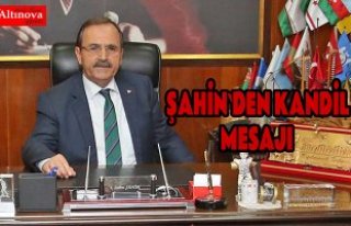 BAŞKAN ZİHNİ ŞAHİN'İN MEVLİD KANDİLİ...
