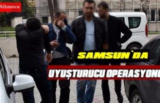 Samsun'da uyuşturucu operasyonu