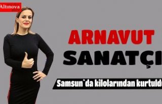 Arnavut sanatçı fazla kilolarından Türkiye'de...