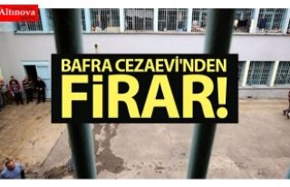 Bafra Açık Cezaevinden firar