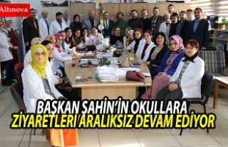 BAŞKAN ŞAHİN’İN OKULLARA ZİYARETLERİ ARALIKSIZ...