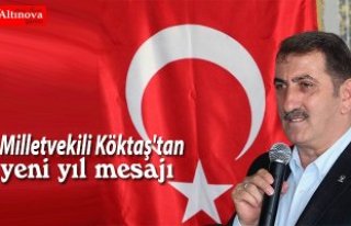 Milletvekili Köktaş'tan yeni yıl mesajı