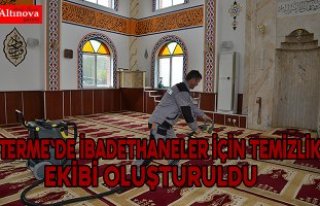 Terme'de ibadethaneler için temizlik ekibi oluşturuldu