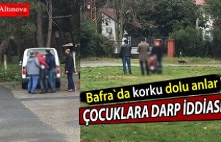 Bafra`da korku dolu anlar