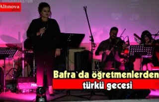Bafra`da öğretmenlerden türkü gecesi