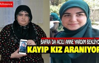 Bafralı genç kız aranıyor