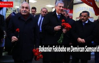 Bakanlar Fakıbaba ve Demircan Samsun'da