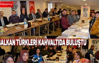Balkan Türkleri kahvaltıda buluştu
