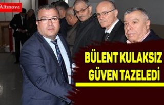Bülent Kulaksız güven tazeledi