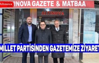 Millet Partisinden gazetemize ziyaret