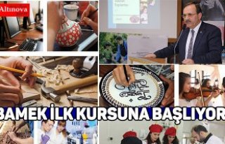 BAMEK İLK KURSUNA BAŞLIYOR