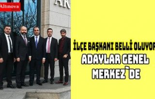 İlçe Başkanı Belli oluyor