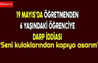 Öğretmenden öğrenciye darp iddiası