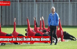 Samsunspor'da ikinci Besim Durmuş dönemi