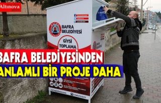BAFRA BELEDİYESİNDEN ANLAMLI BİR PROJE DAHA