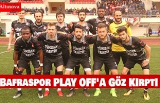 Bafraspor PLAY OFF'A Göz Kırptı
