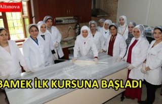 BAMEK İLK KURSUNA BAŞLADI