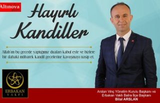 Bilal Arslan`dan kandil mesajı