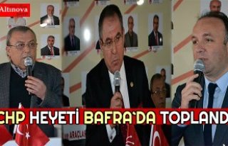 CHP HEYETİ BAFRA`DA TOPLANDI